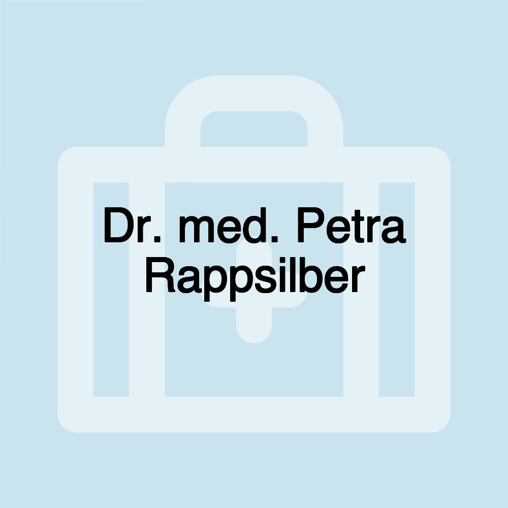 Dr. med. Petra Rappsilber