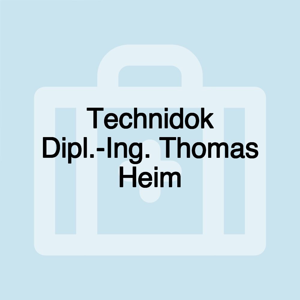 Technidok Dipl.-Ing. Thomas Heim