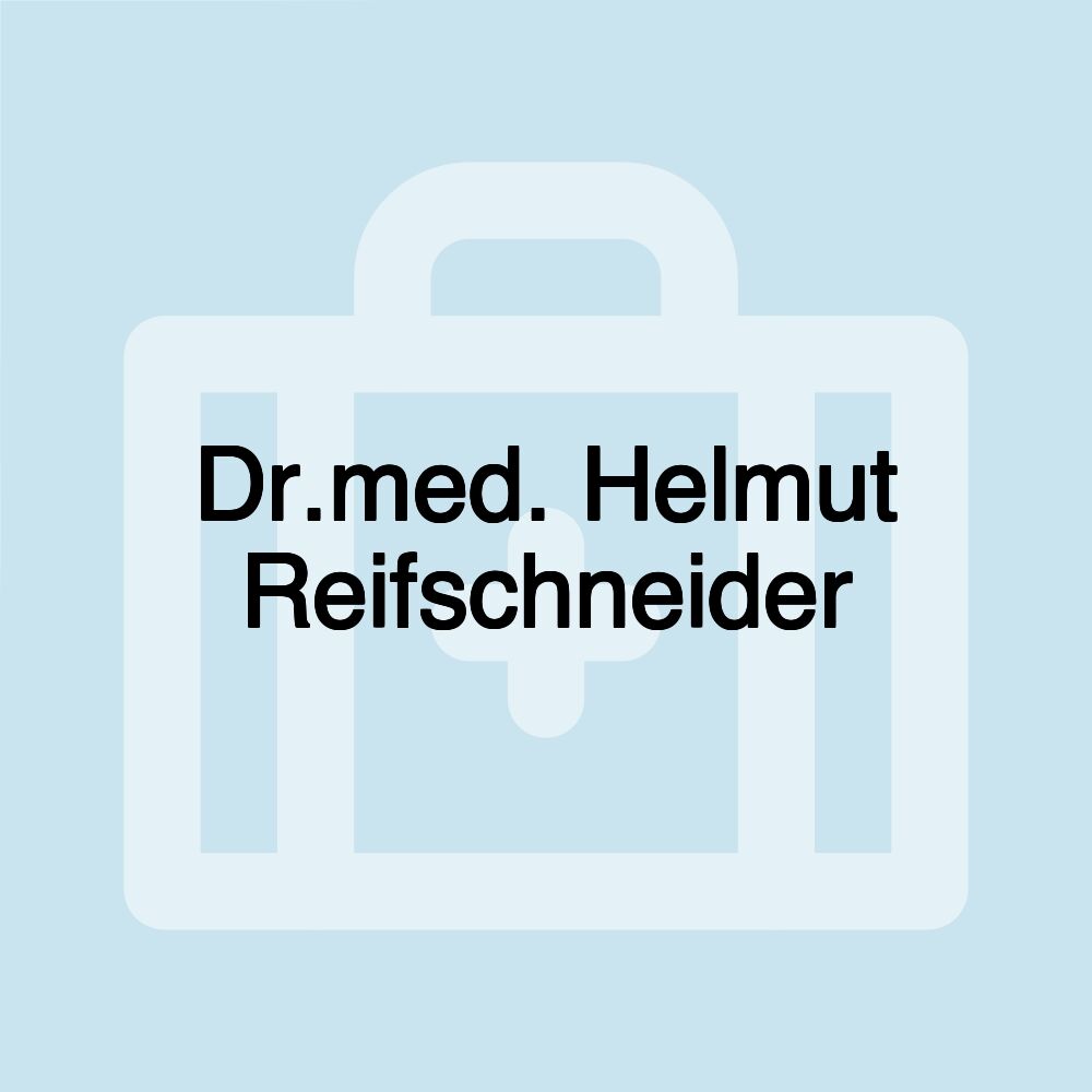 Dr.med. Helmut Reifschneider