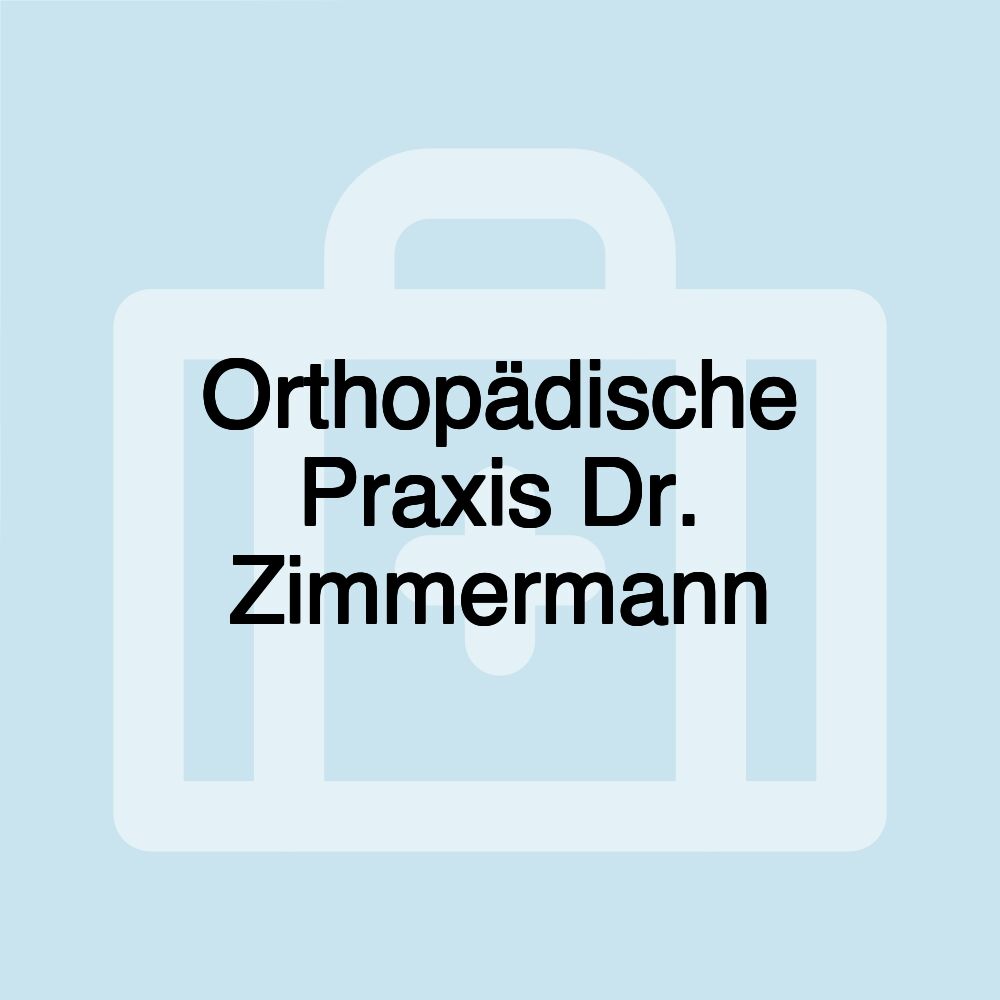 Orthopädische Praxis Dr. Zimmermann