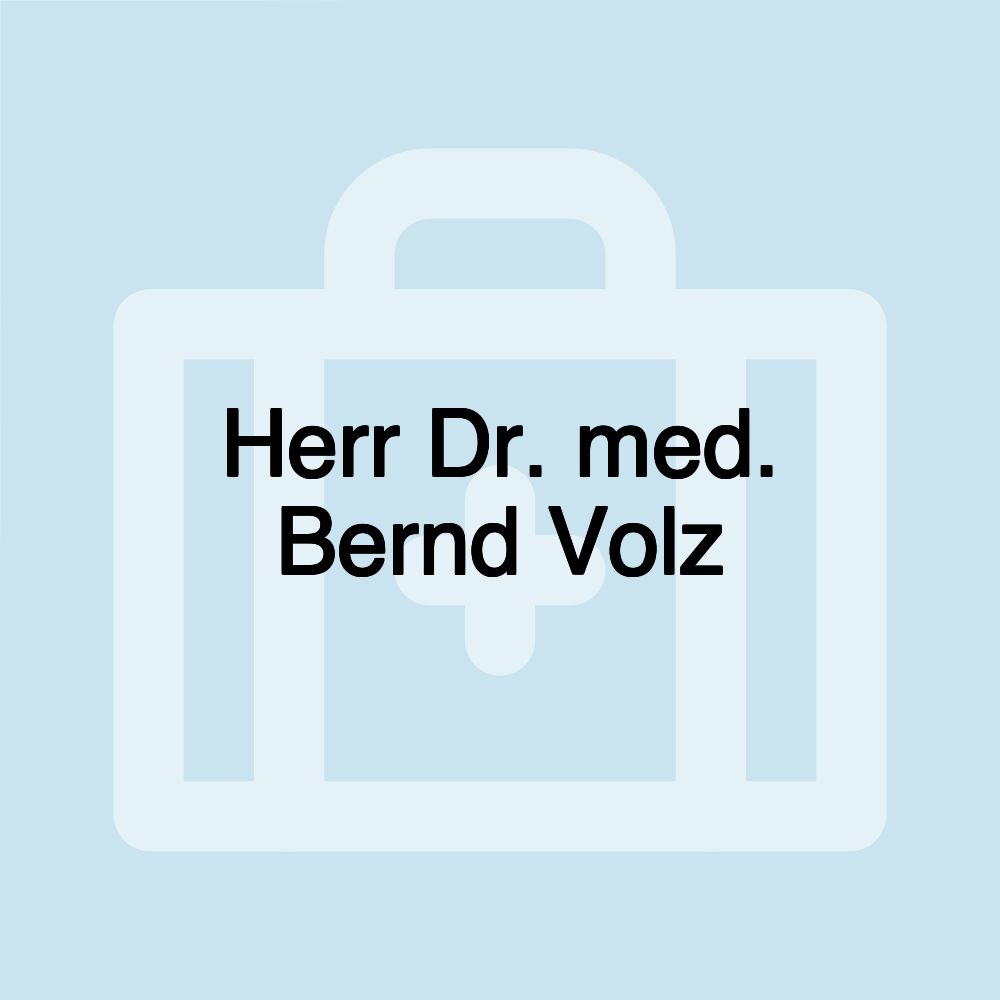 Herr Dr. med. Bernd Volz