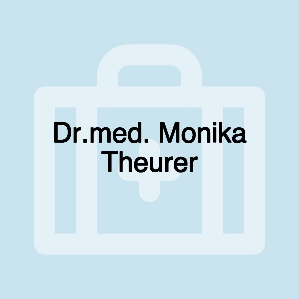 Dr.med. Monika Theurer