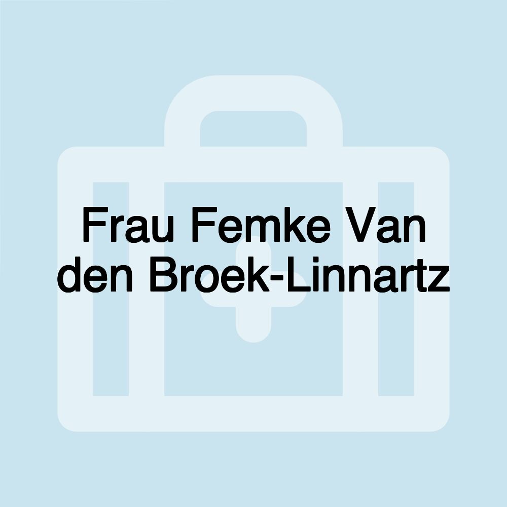 Frau Femke Van den Broek-Linnartz