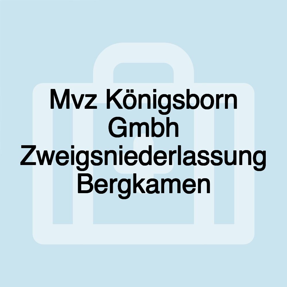 Mvz Königsborn Gmbh Zweigsniederlassung Bergkamen