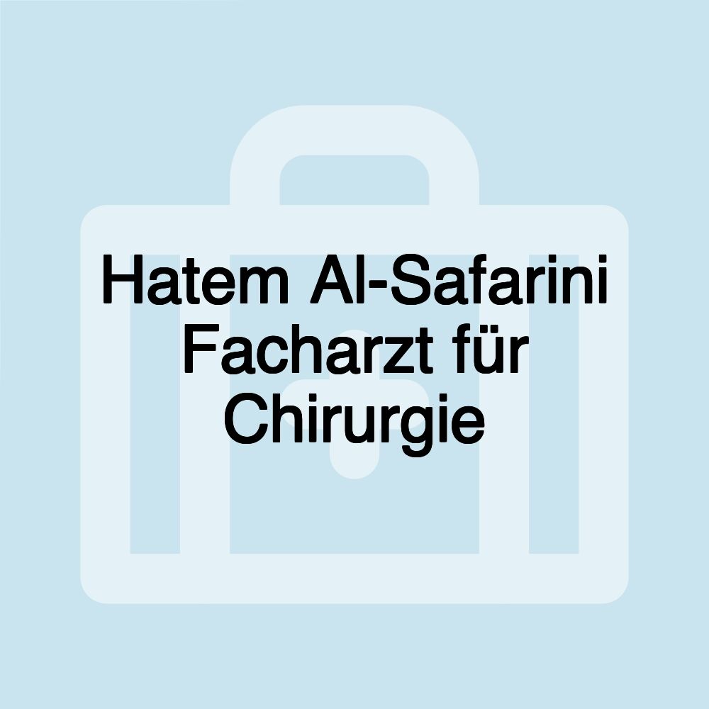 Hatem Al-Safarini Facharzt für Chirurgie