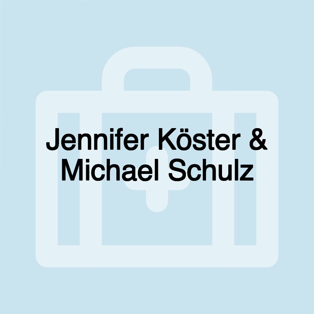 Jennifer Köster & Michael Schulz