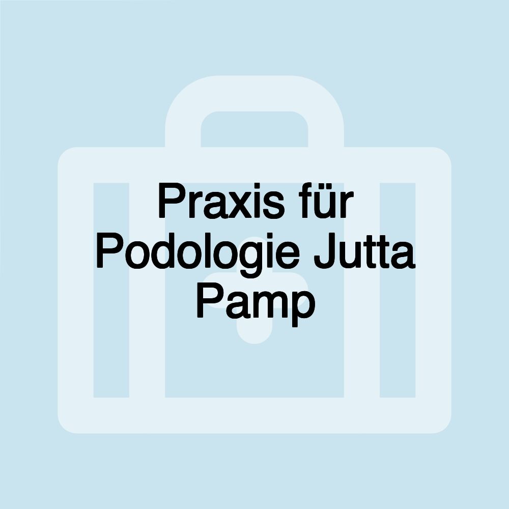 Praxis für Podologie Jutta Pamp