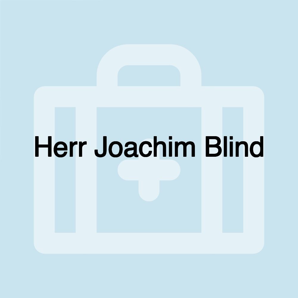 Herr Joachim Blind