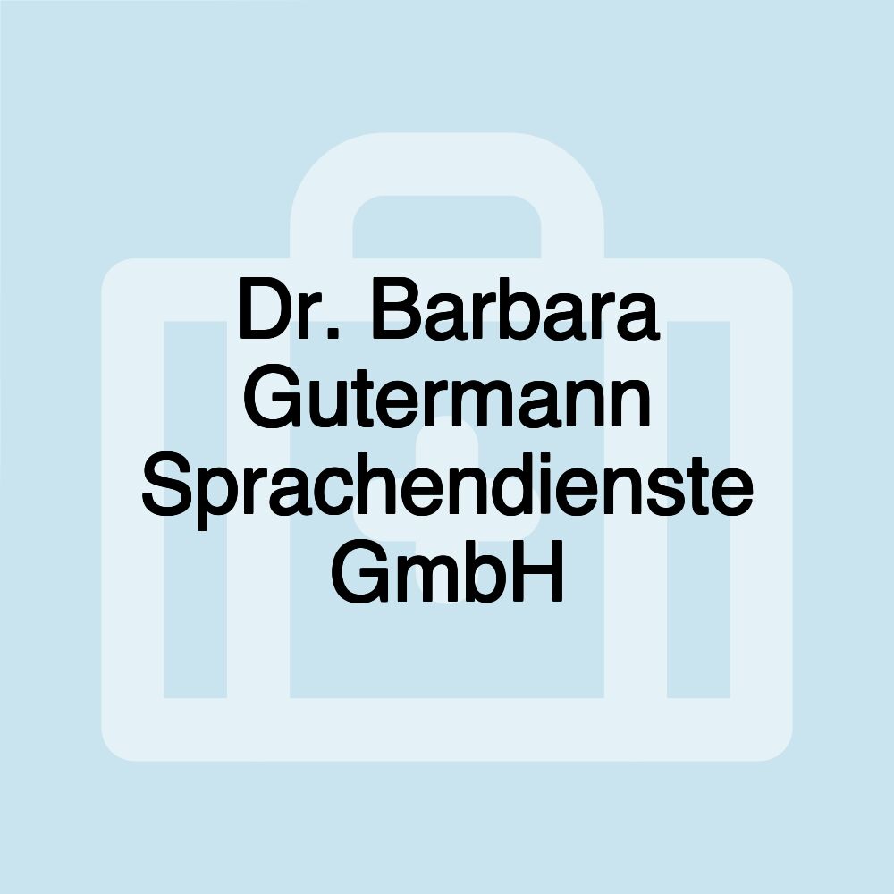 Dr. Barbara Gutermann Sprachendienste GmbH