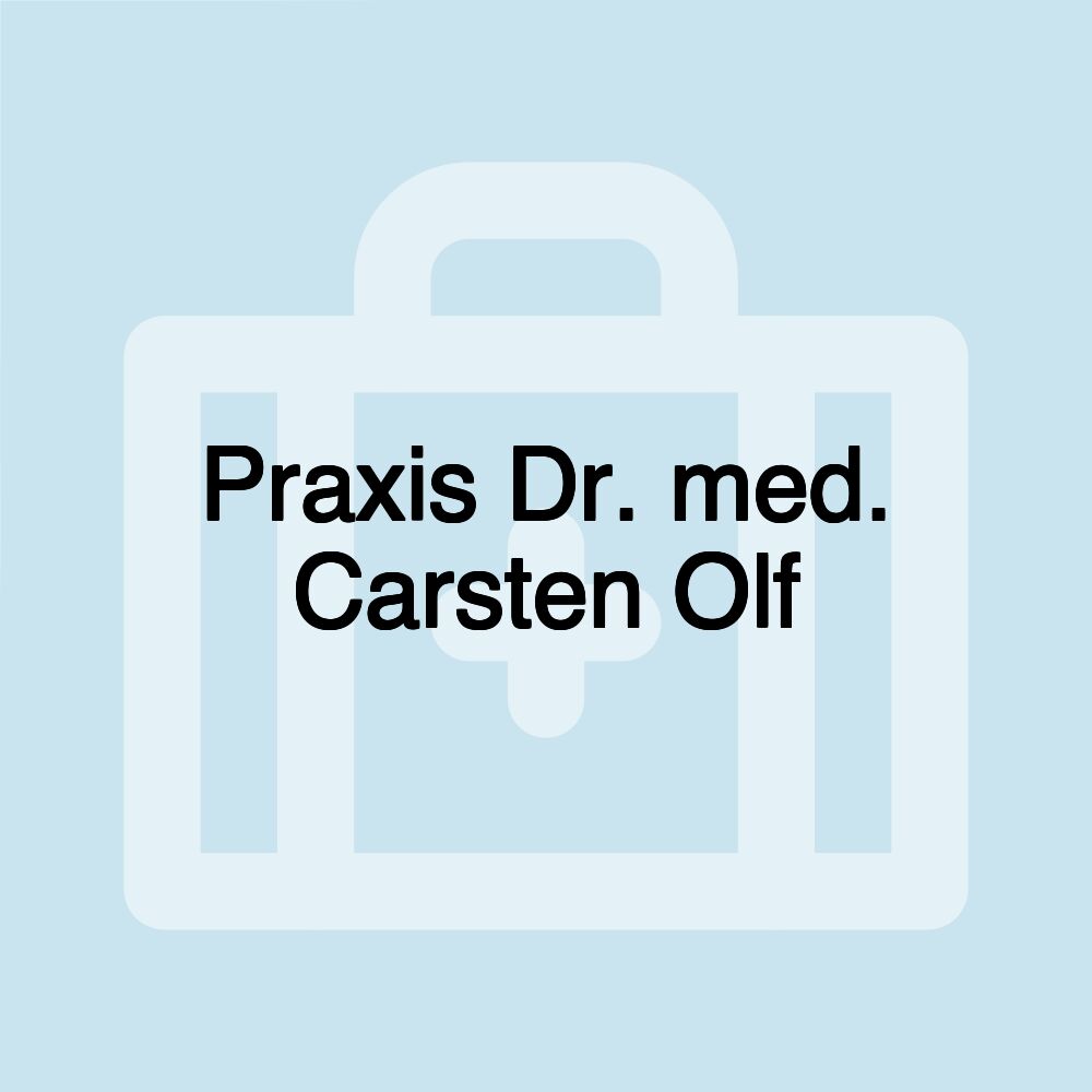 Praxis Dr. med. Carsten Olf