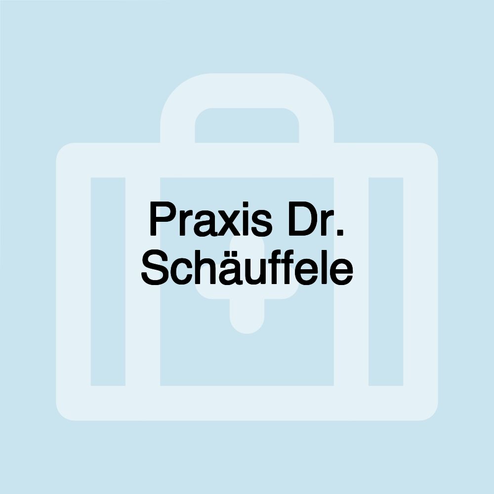 Praxis Dr. Schäuffele