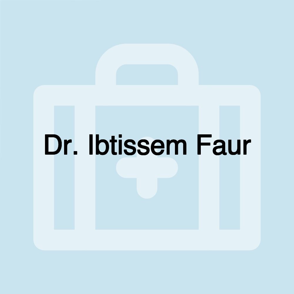 Dr. Ibtissem Faur