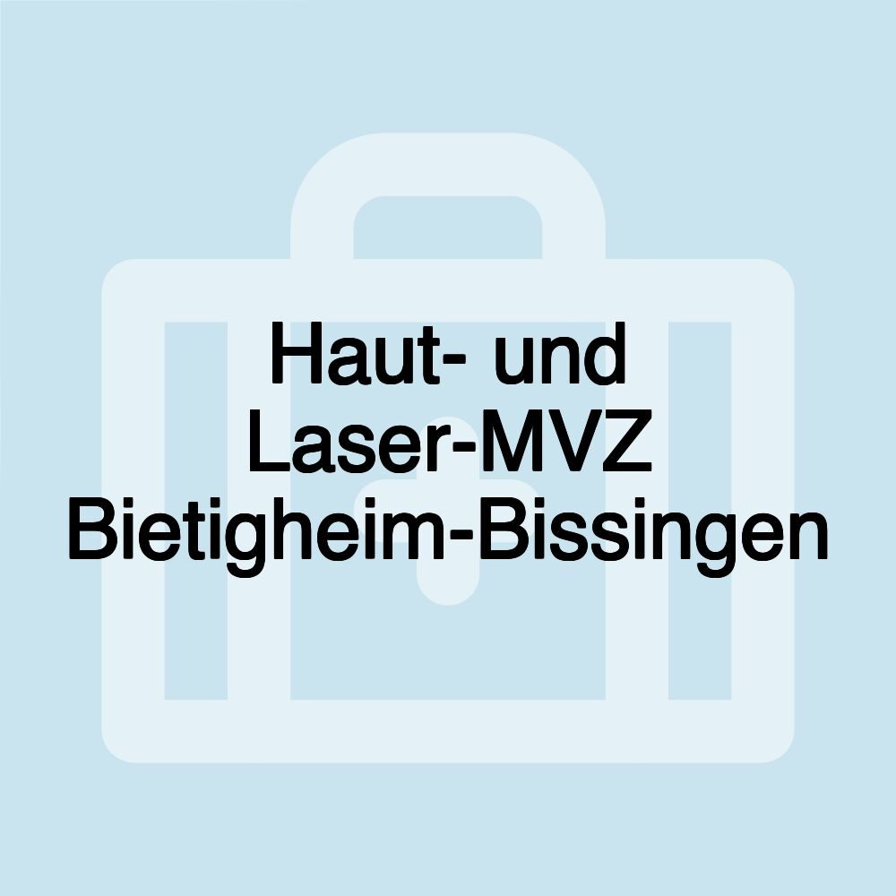 Haut- und Laser-MVZ Bietigheim-Bissingen