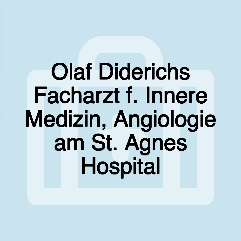 Olaf Diderichs Facharzt f. Innere Medizin, Angiologie am St. Agnes Hospital