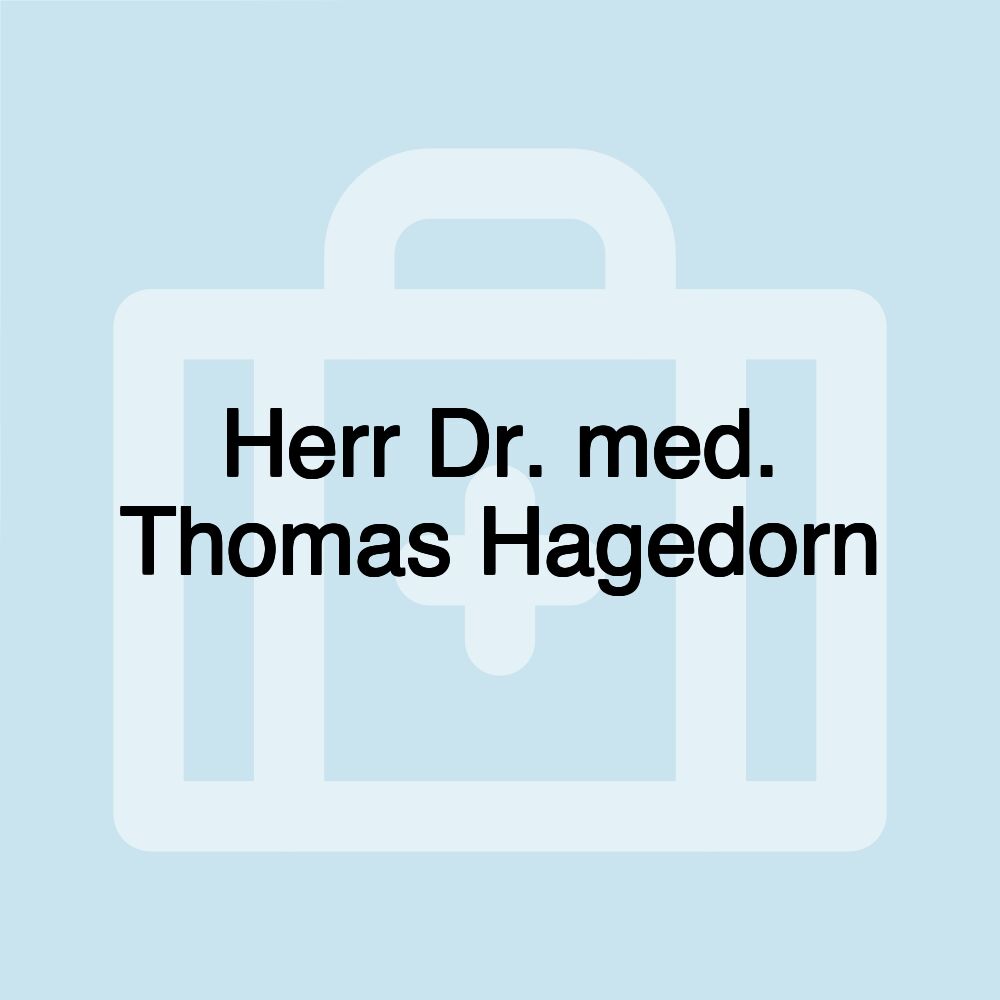 Herr Dr. med. Thomas Hagedorn