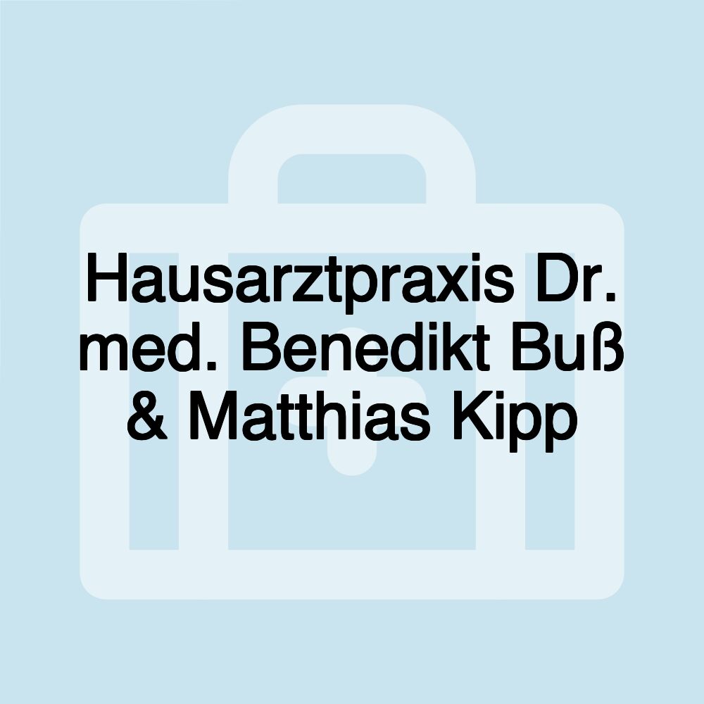 Hausarztpraxis Dr. med. Benedikt Buß & Matthias Kipp