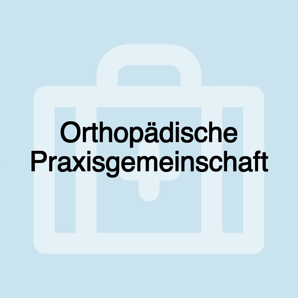 Orthopädische Praxisgemeinschaft