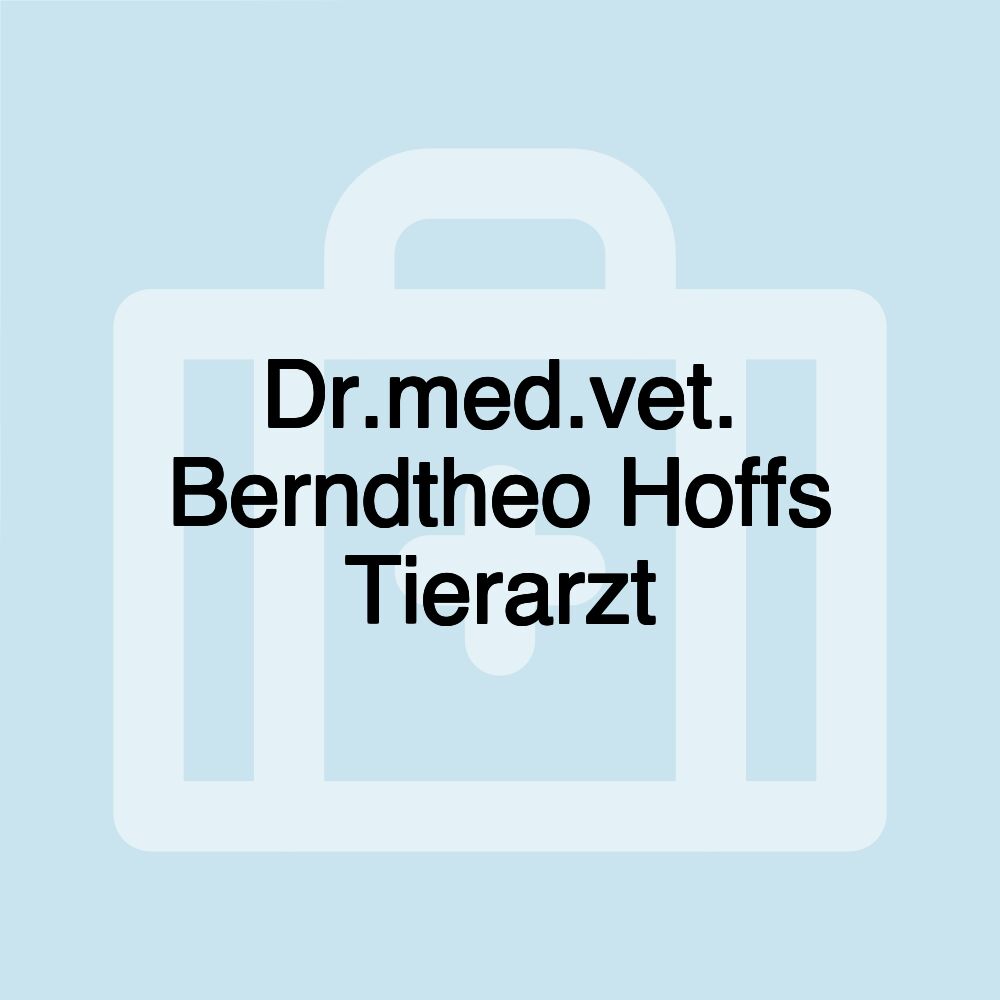 Dr.med.vet. Berndtheo Hoffs Tierarzt