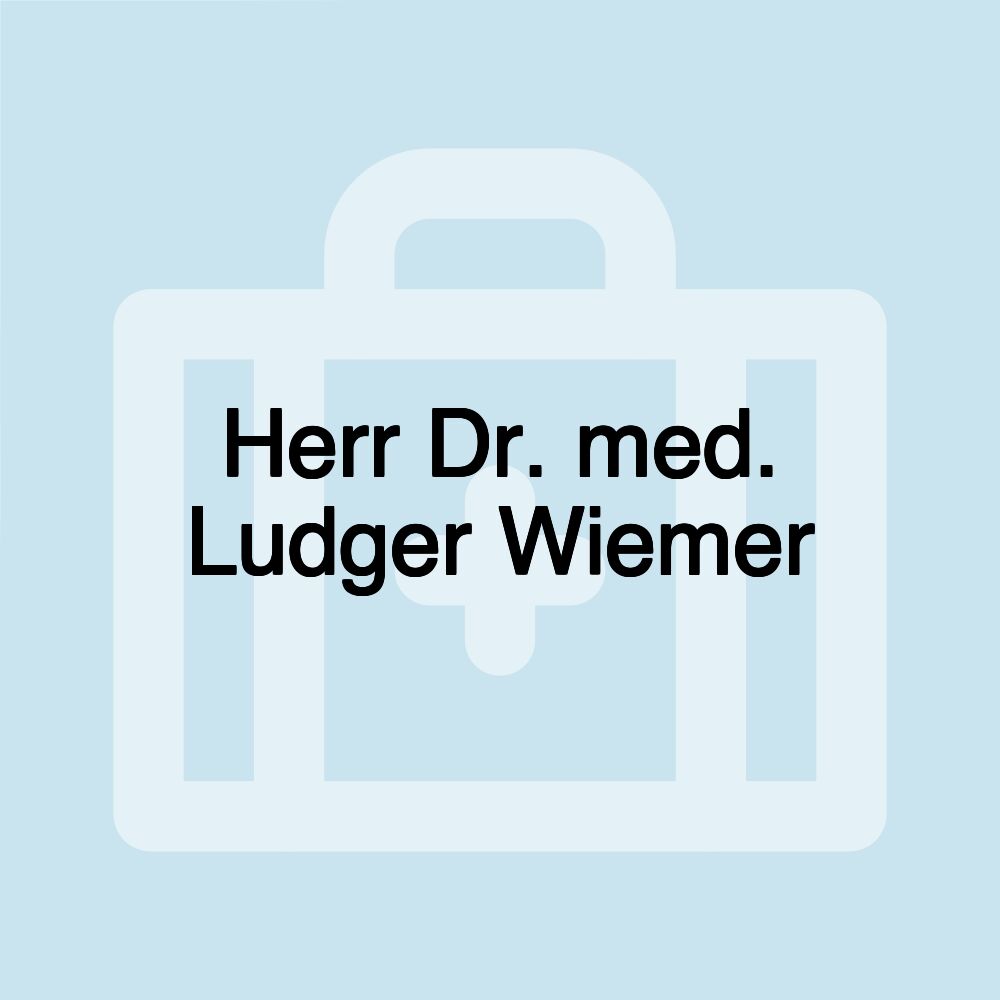 Herr Dr. med. Ludger Wiemer