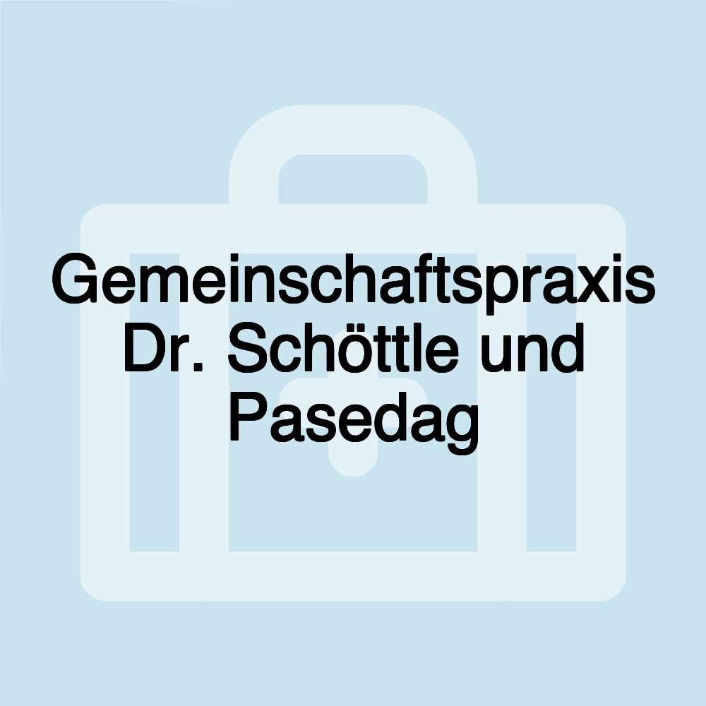 Gemeinschaftspraxis Dr. Schöttle und Pasedag