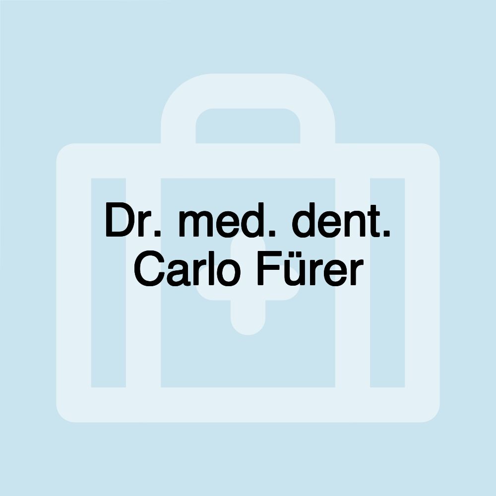 Dr. med. dent. Carlo Fürer