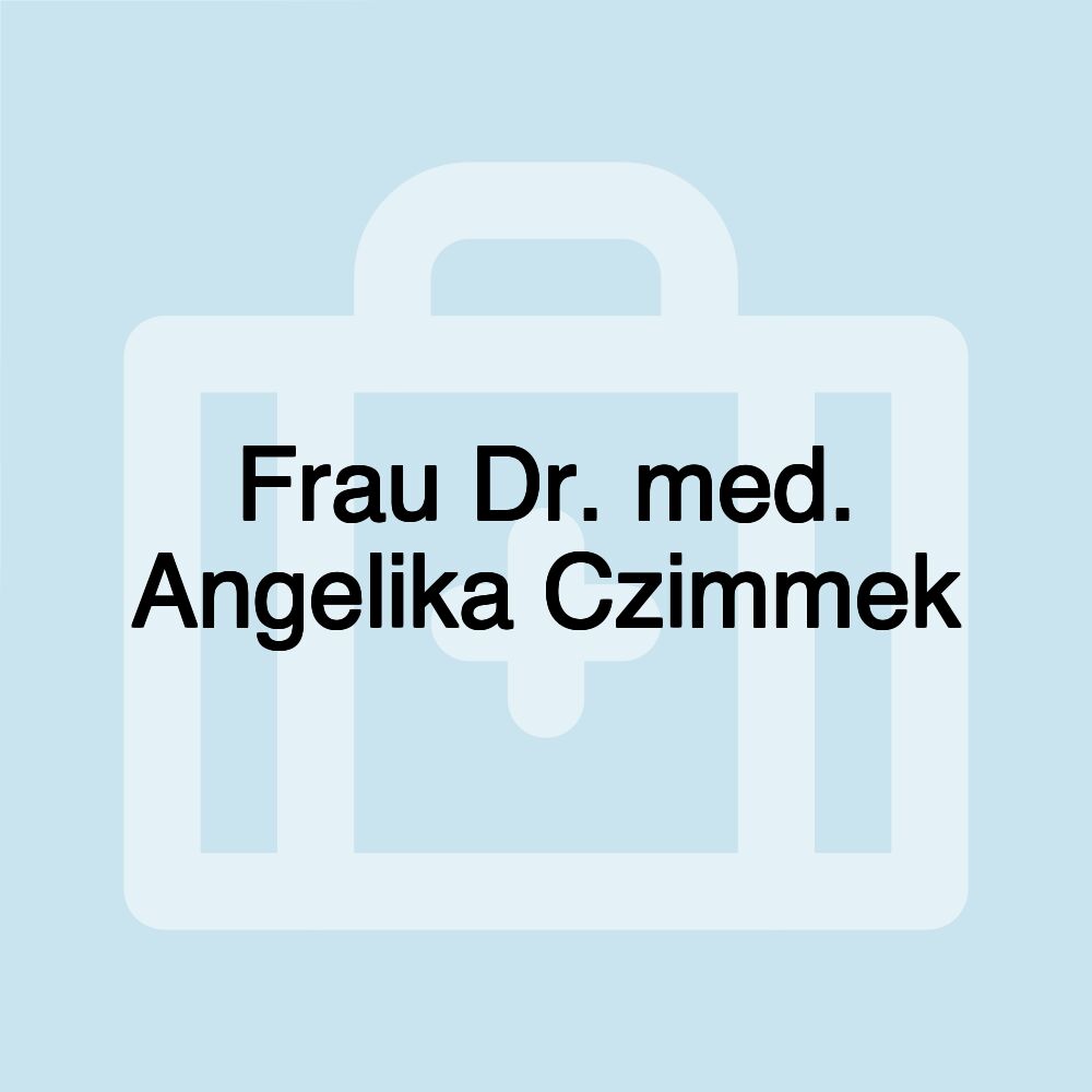 Frau Dr. med. Angelika Czimmek