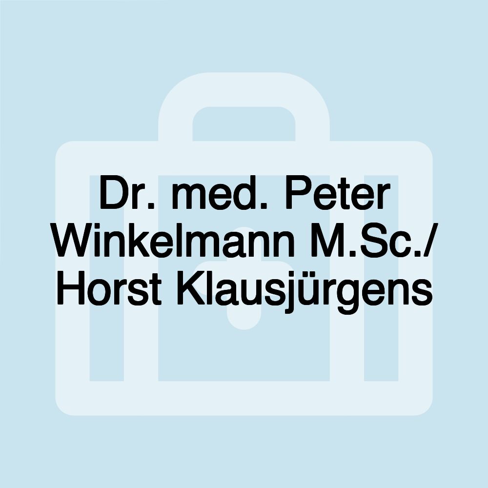 Dr. med. Peter Winkelmann M.Sc./ Horst Klausjürgens