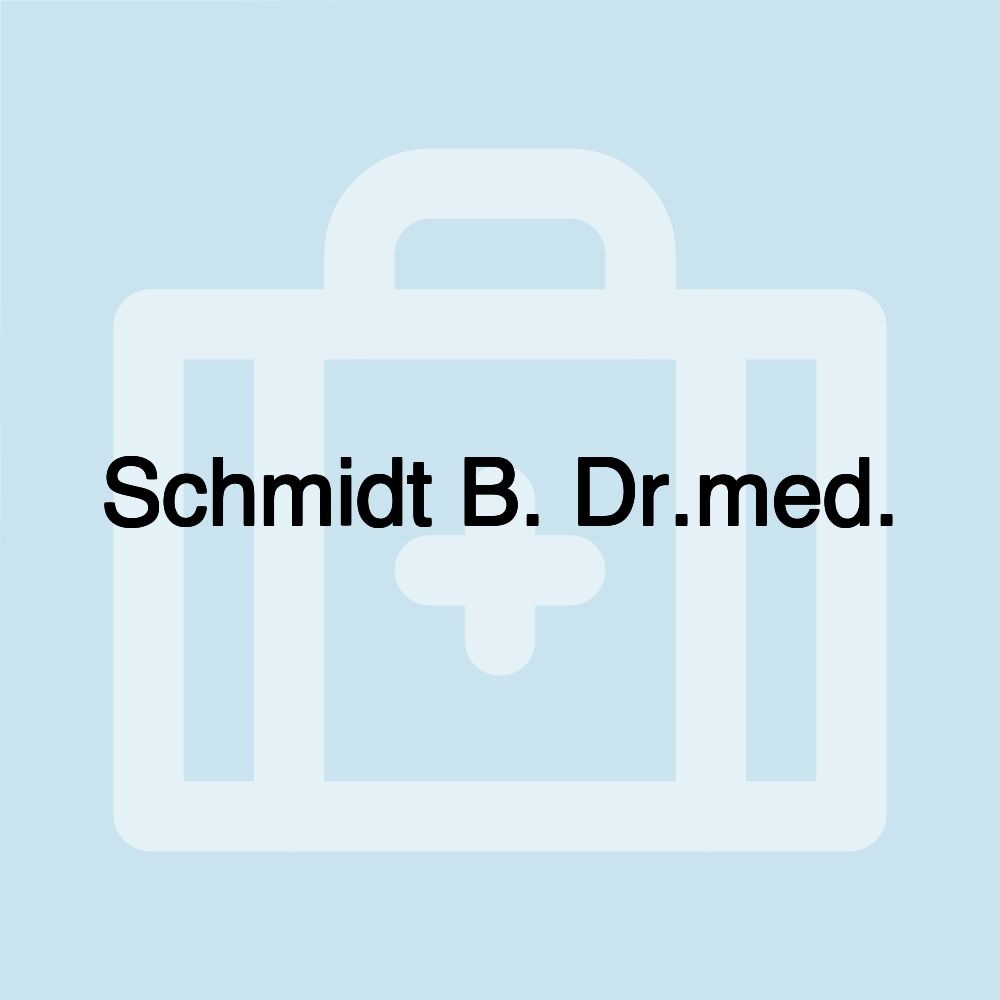 Schmidt B. Dr.med.