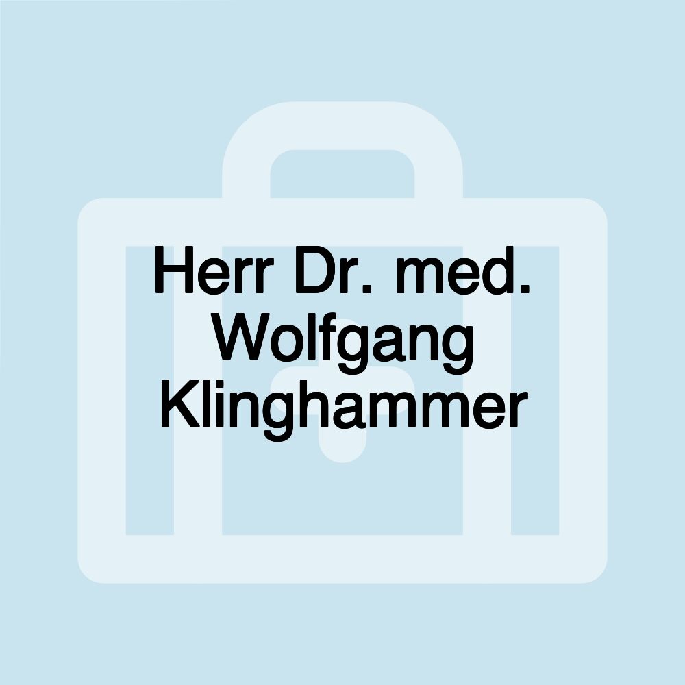 Herr Dr. med. Wolfgang Klinghammer