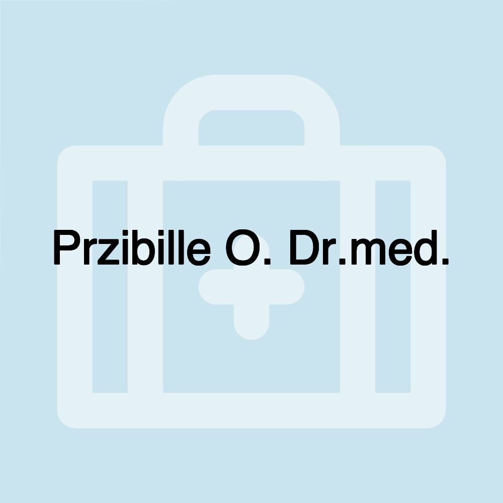 Przibille O. Dr.med.