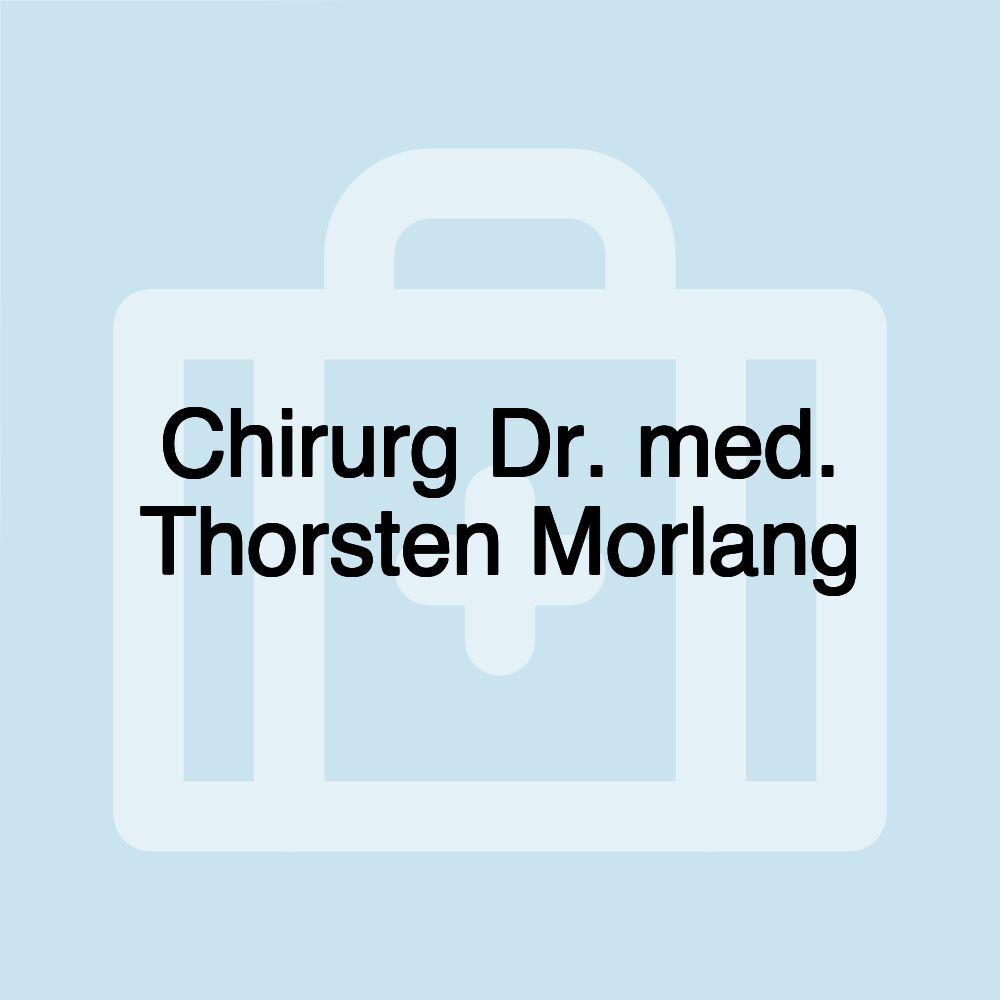 Chirurg Dr. med. Thorsten Morlang