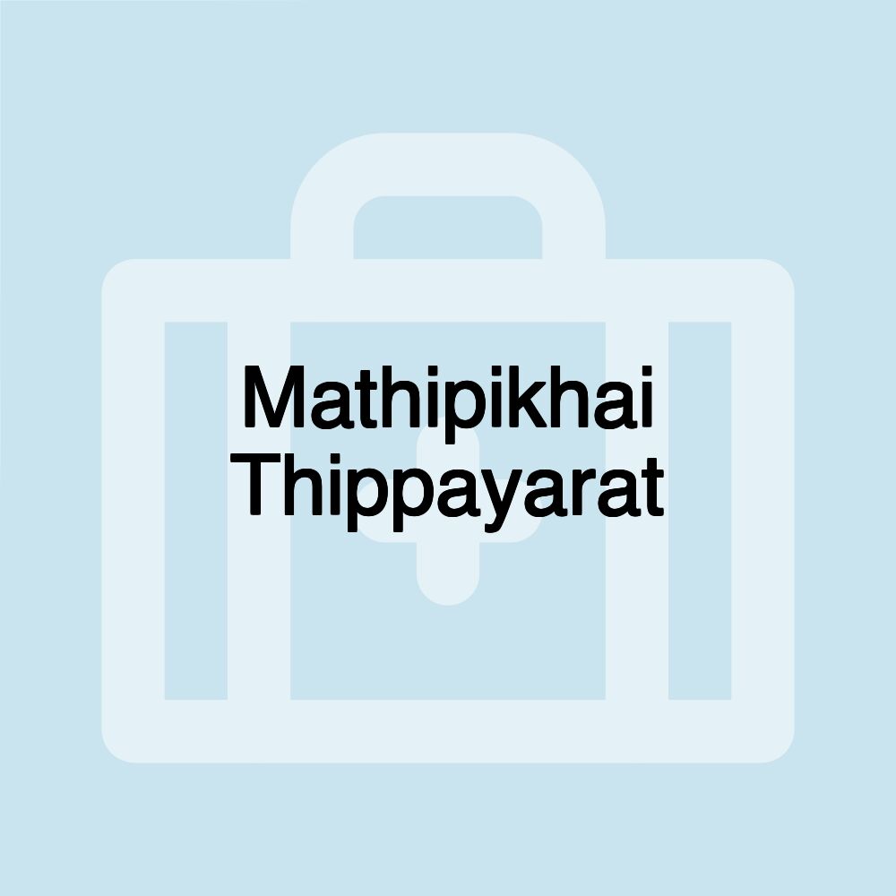 Mathipikhai Thippayarat