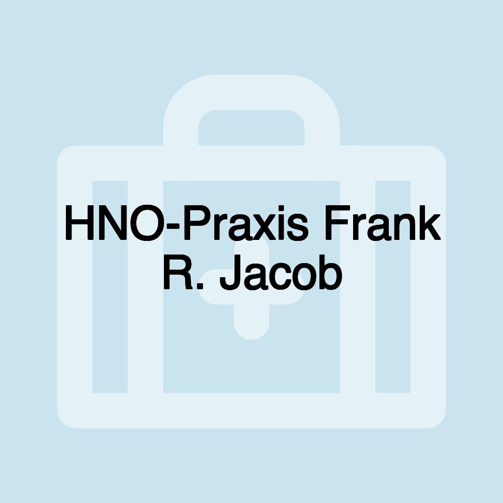 HNO-Praxis Frank R. Jacob