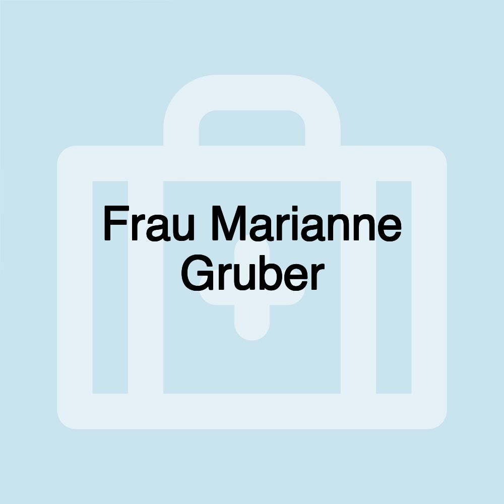 Frau Marianne Gruber