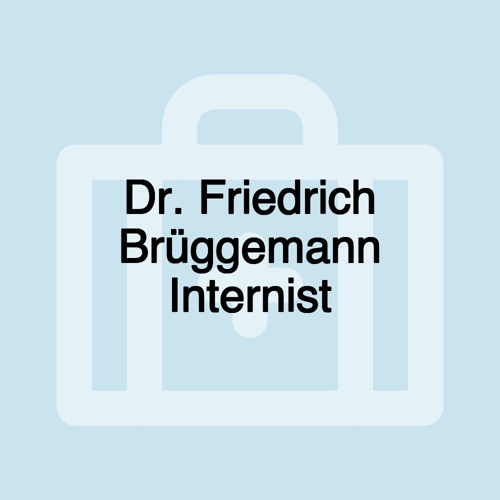 Dr. Friedrich Brüggemann Internist