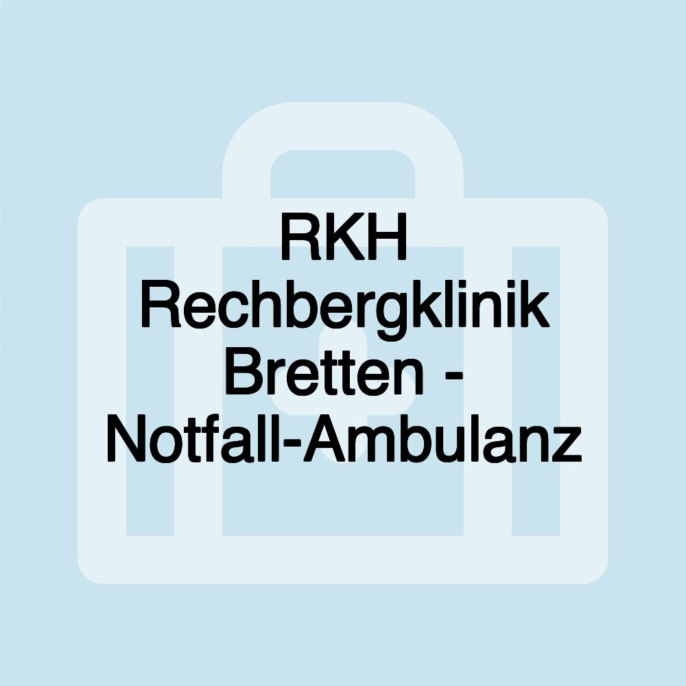 RKH Rechbergklinik Bretten - Notfall-Ambulanz