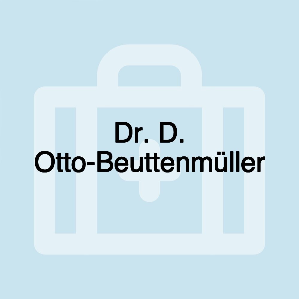 Dr. D. Otto-Beuttenmüller