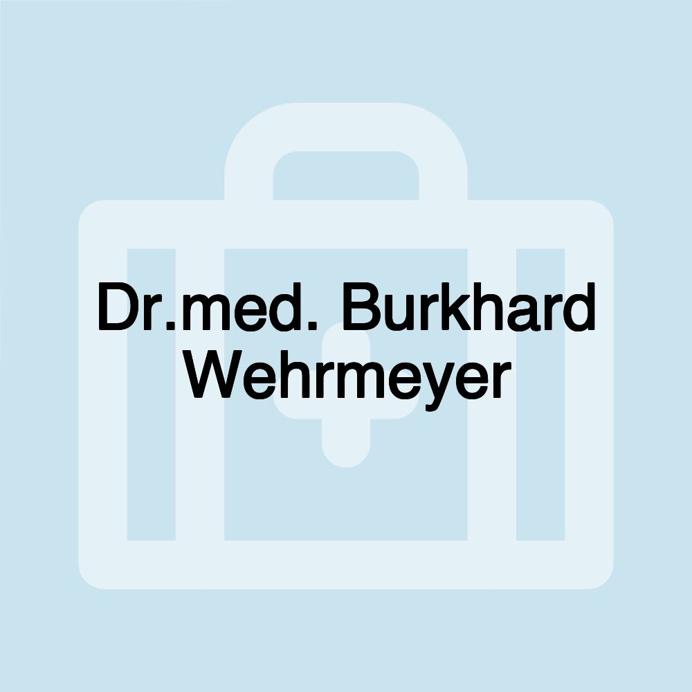 Dr.med. Burkhard Wehrmeyer