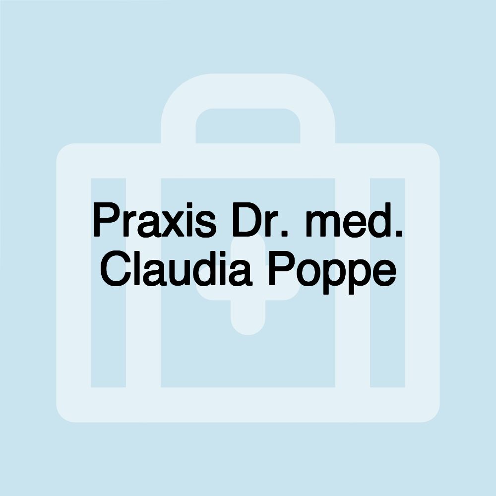 Praxis Dr. med. Claudia Poppe