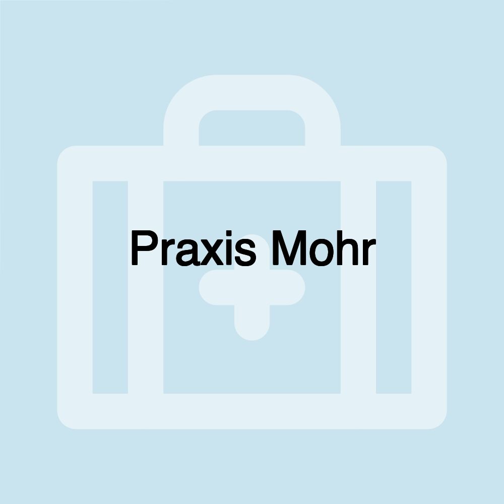 Praxis Mohr