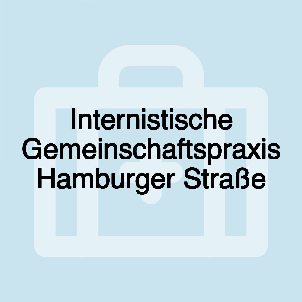 Internistische Gemeinschaftspraxis Hamburger Straße