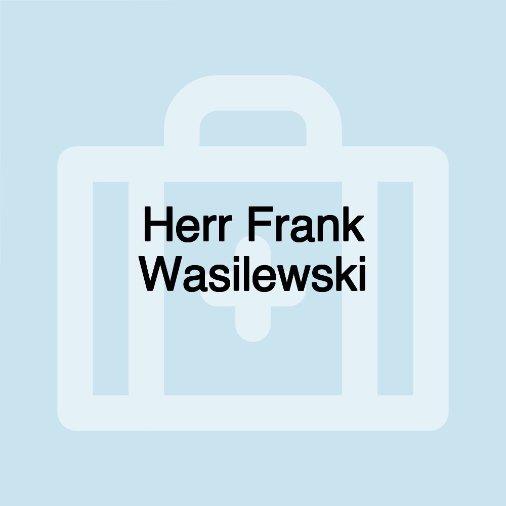 Herr Frank Wasilewski