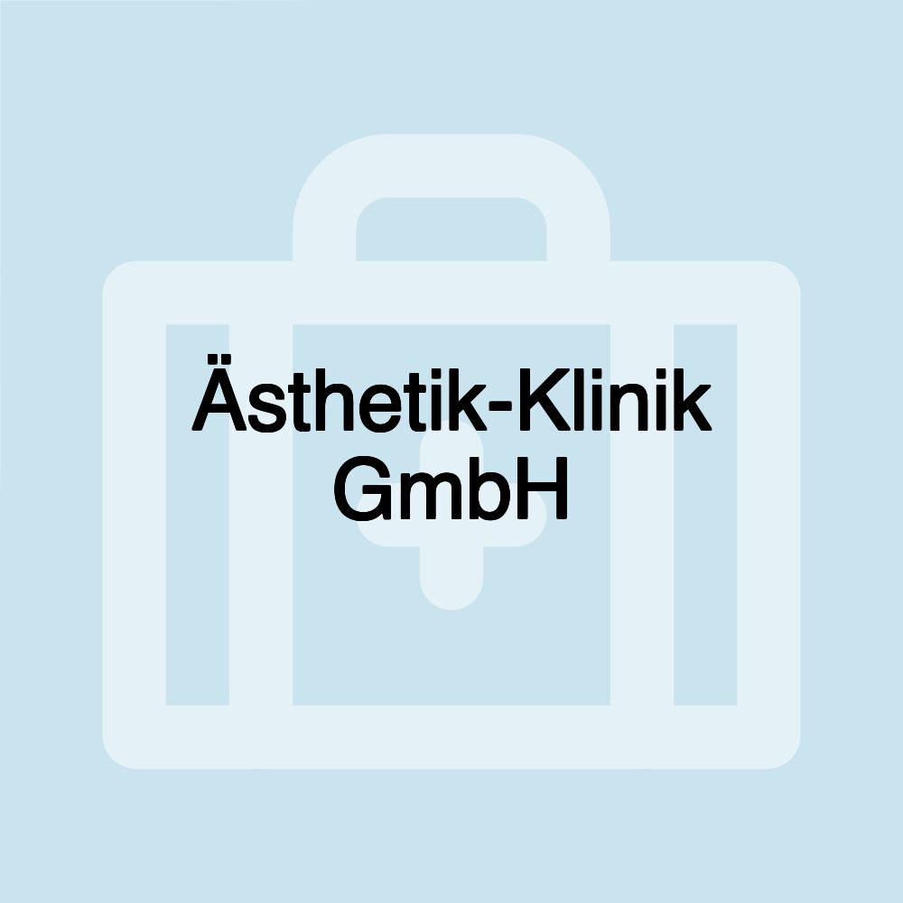 Ästhetik-Klinik GmbH