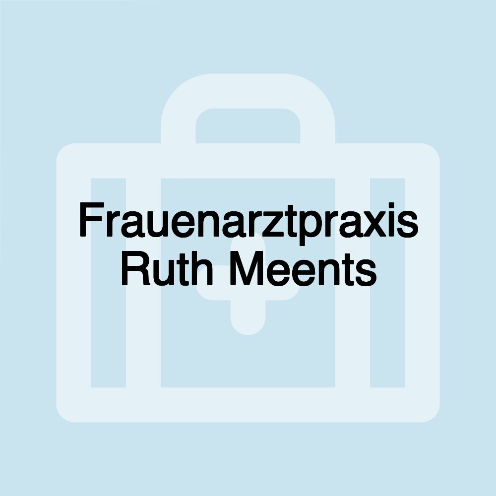 Frauenarztpraxis Ruth Meents