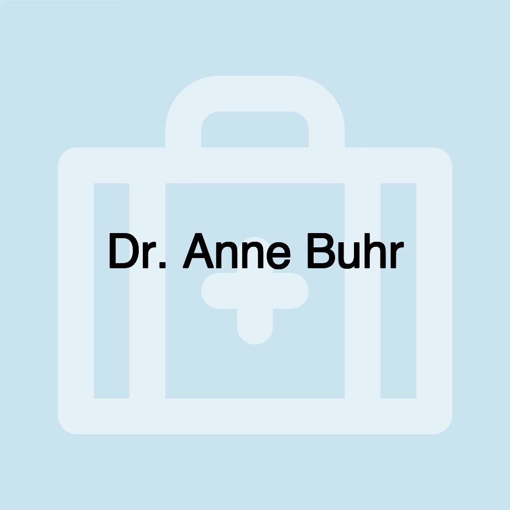 Dr. Anne Buhr