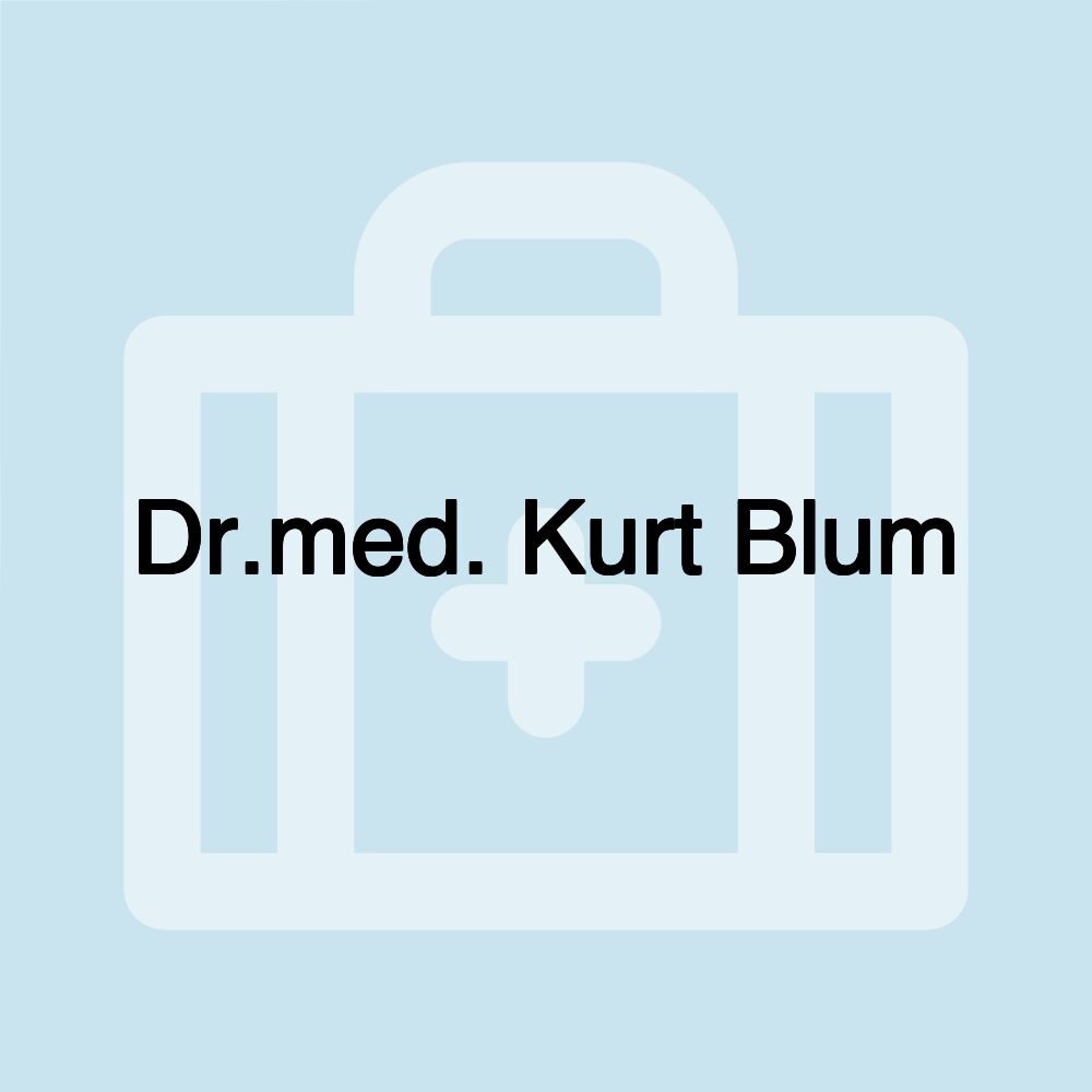 Dr.med. Kurt Blum