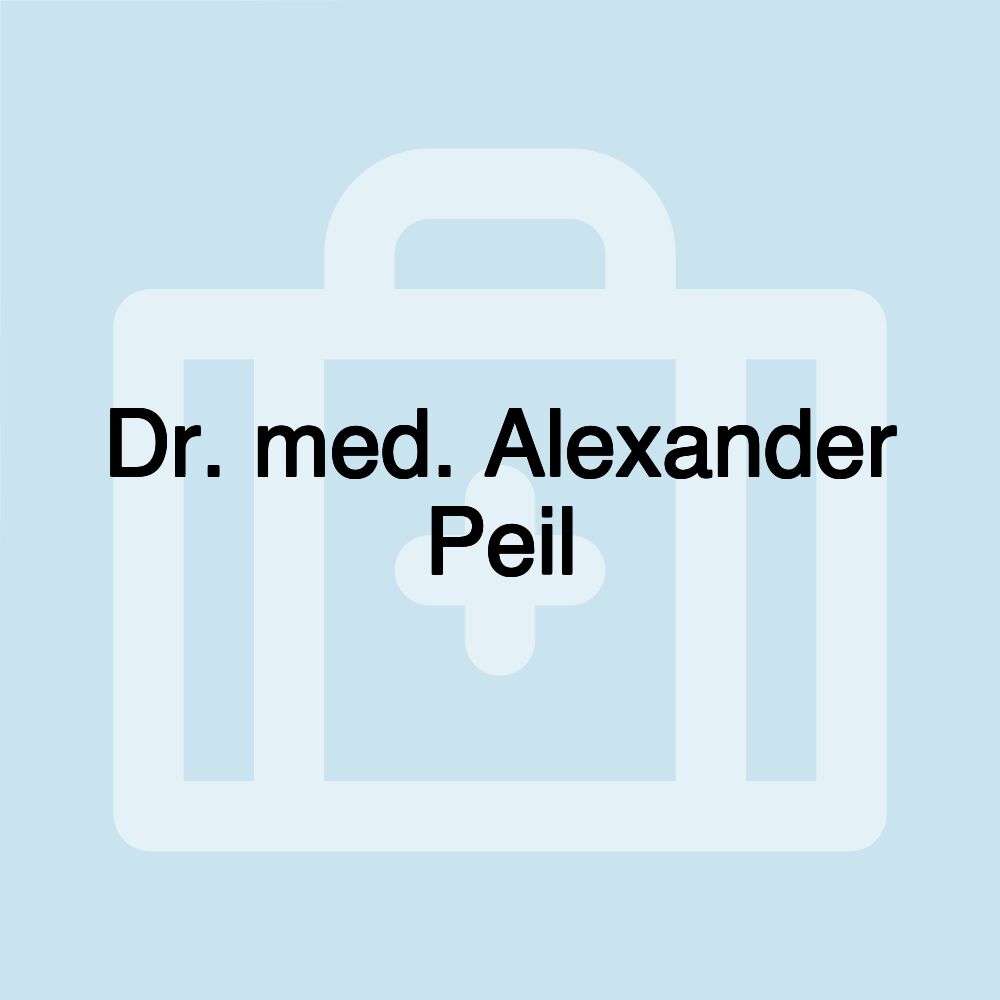 Dr. med. Alexander Peil