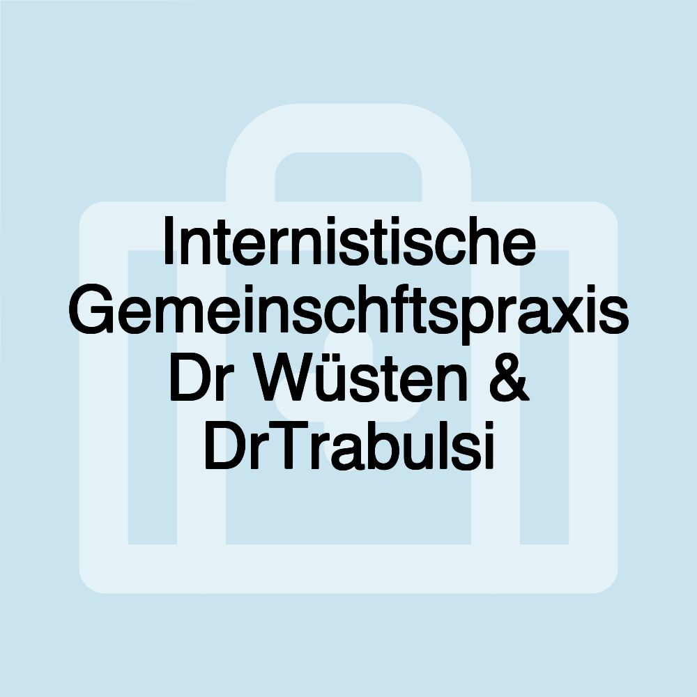 Internistische Gemeinschftspraxis Dr Wüsten & DrTrabulsi