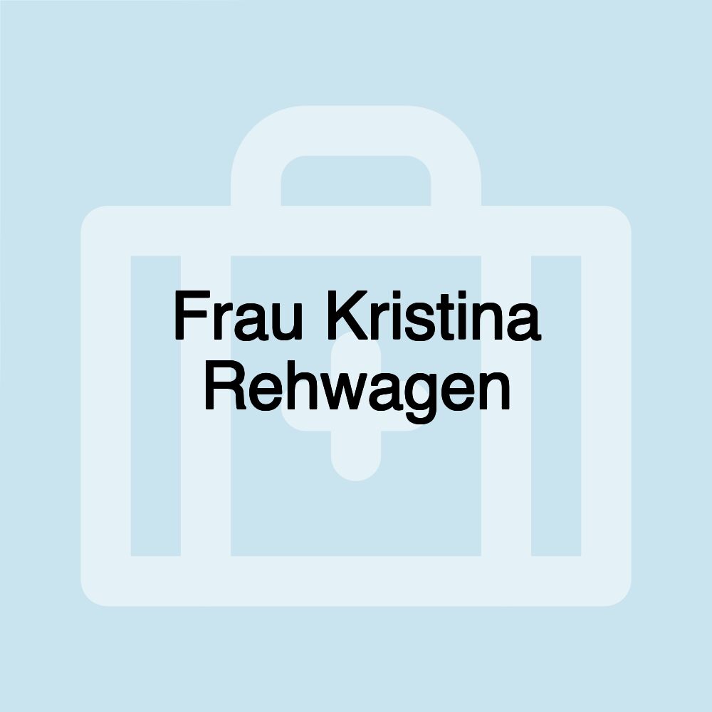 Frau Kristina Rehwagen