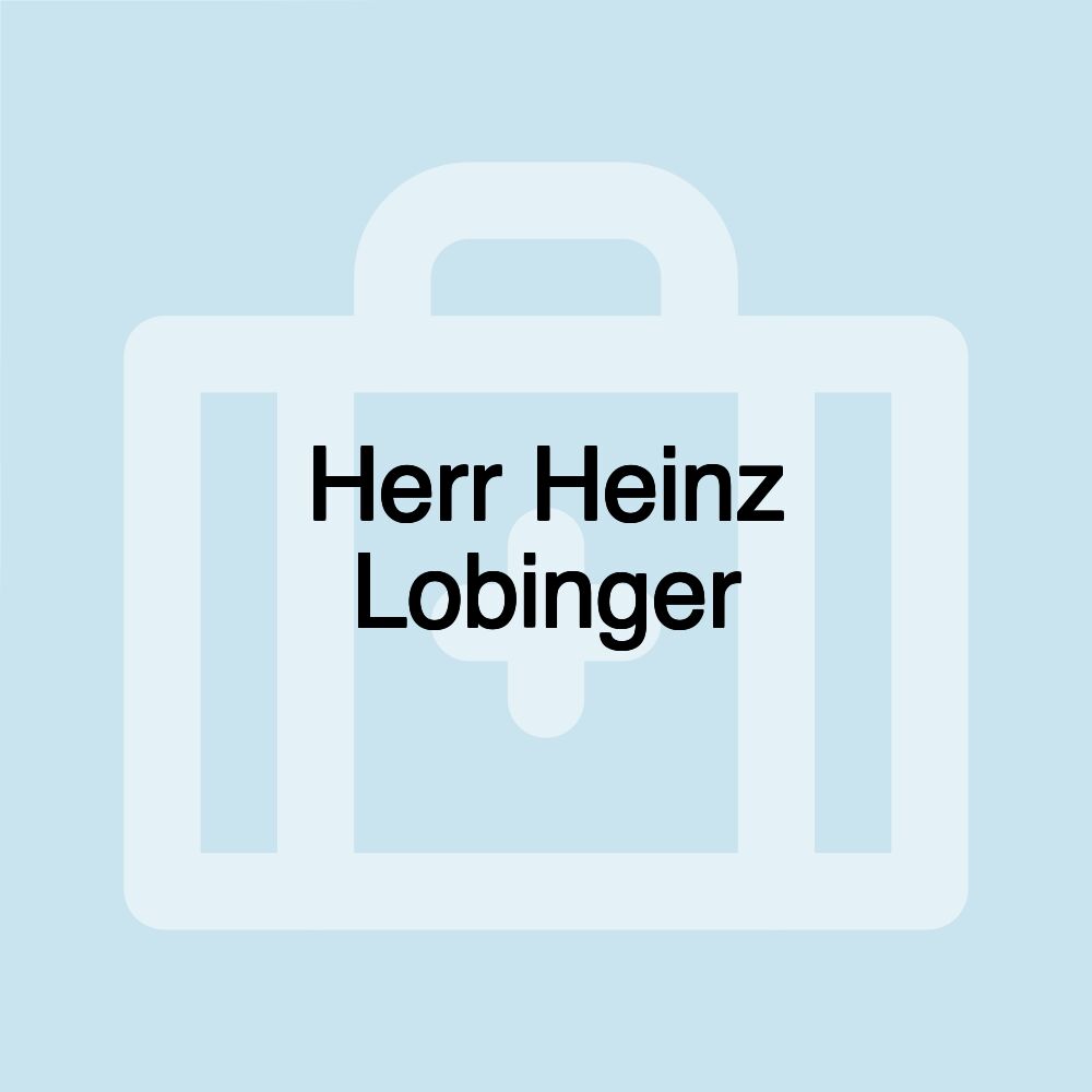 Herr Heinz Lobinger